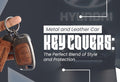 Metal and Leather Car Key Covers: The Perfect Blend of Style and Protection